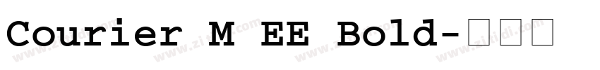 Courier M EE Bold字体转换
